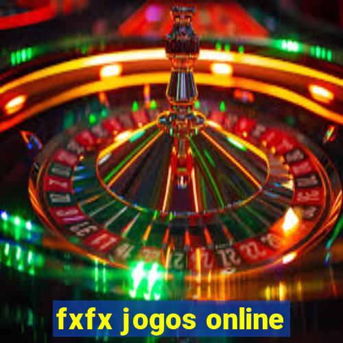 fxfx jogos online